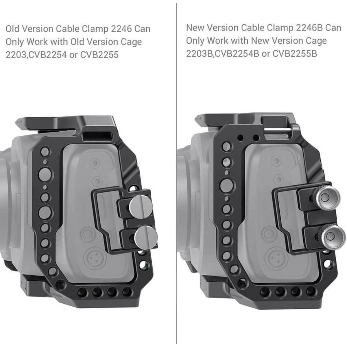 Old Version Cable Clamp 2246 Can Only Work with Old Version Cage 2203, CVB2254 or CVB2255  
New Version Cable Clamp 2246B Can Only Work with New Version Cage 2203B, CVB2254B or CVB2255B