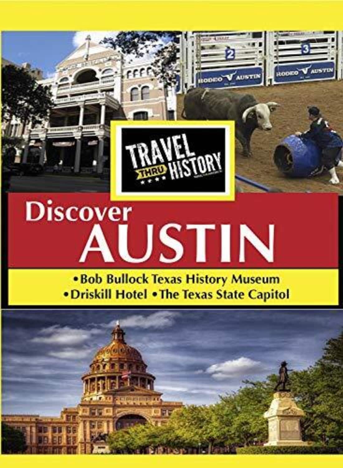 TRAVEL THRU HISTORY Discover Austin  - DVD