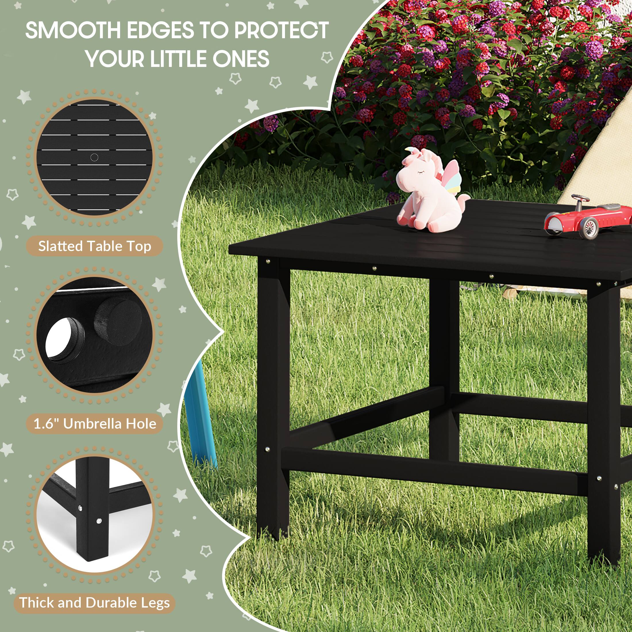 SMOOTH EDGES TO PROTECT YOUR LITTLE ONES

Slatted Table Top

1.6" Umbrella Hole

Thick and Durable Legs