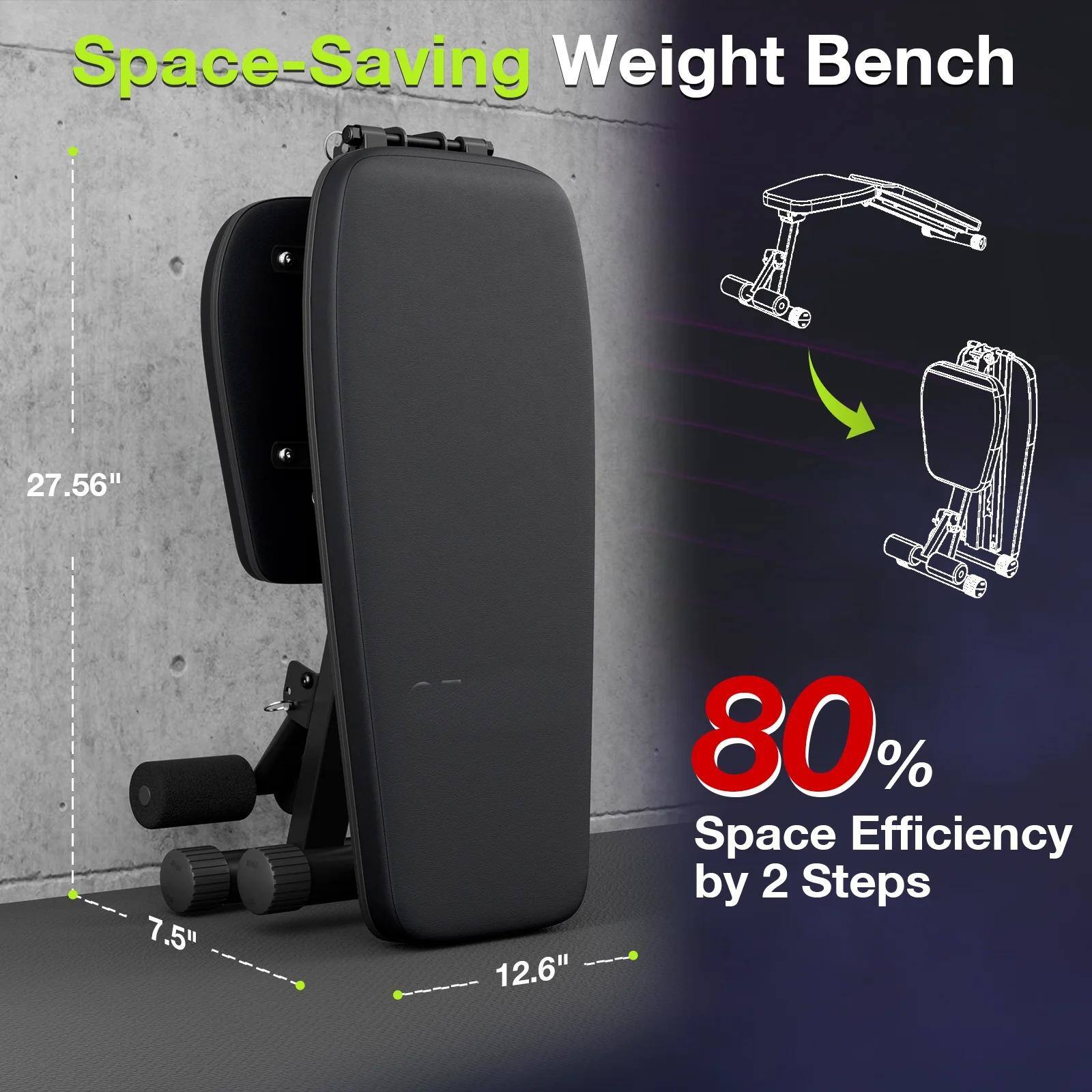 Space-Saving Weight Bench  
27.56" x 7.5" x 12.6"  
80% Space Efficiency by 2 Steps