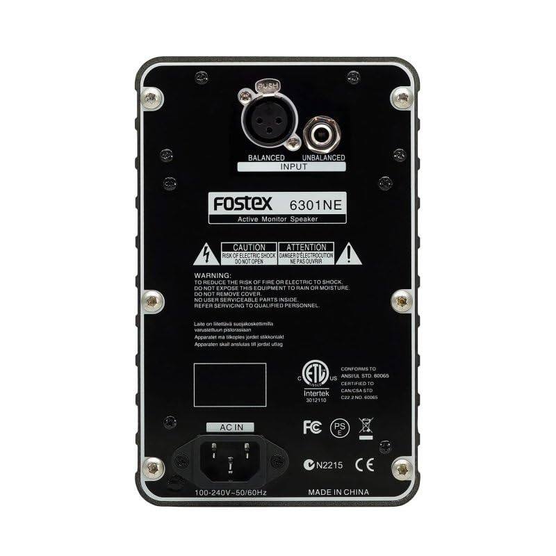 Fostex 6301NE  
Active Monitor Speaker  

BALANCED UNBALANCED INPUT  

CAUTION ATTENTION  
RISK OF ELECTRIC SHOCK  
DANGER ELECTROCUTION  
NE PAS OUVRIR  

WARNING:  
TO REDUCE THE RISK OF FIRE OR ELECTRIC SHOCK, DO NOT EXPOSE THIS EQUIPMENT TO RAIN OR MOISTURE. DO NOT REMOVE COVER. NO USER SERVICEABLE PARTS INSIDE. REFER SERVICING TO QUALIFIED PERSONNEL.  

Late on Stellava Sujatockotimnita varusemun pistoracan  
Apparatet ma Eikopies gondet sskkontali  
Apparaten shal ansltas  

CONFORMS TO  
C ETL US ANSI/UL STD 80065  
CERTIFIED TO CAN/CSA STD  
Intertek C22 NO 60065  

AC IN  
100-240V~50/60Hz  

MADE IN CHINA  

FC PS  
N2215  
CE