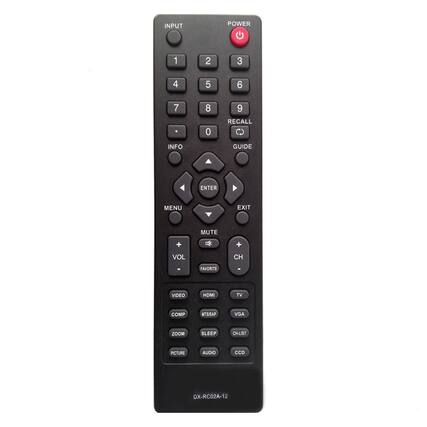 INPUT POWER 1 2 3 4 5 6 7 8 9 . 0 RECALL O INFO GUIDE ENTER MENU EXIT MUTE + + VOL CH - FAVORITE - VIDEO HDMI TV COMP MTS/SAP VGA ZOOM SLEEP CH-LIST PICTURE AUDIO CCD DX-RC02A-12