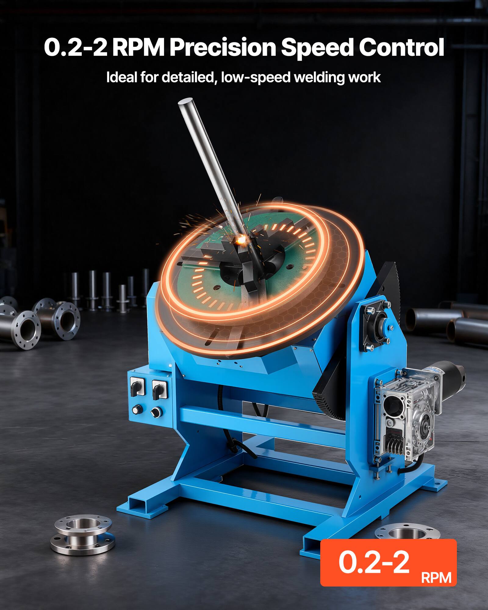 0.2-2 RPM Precision Speed Control  
Ideal for detailed, low-speed welding work