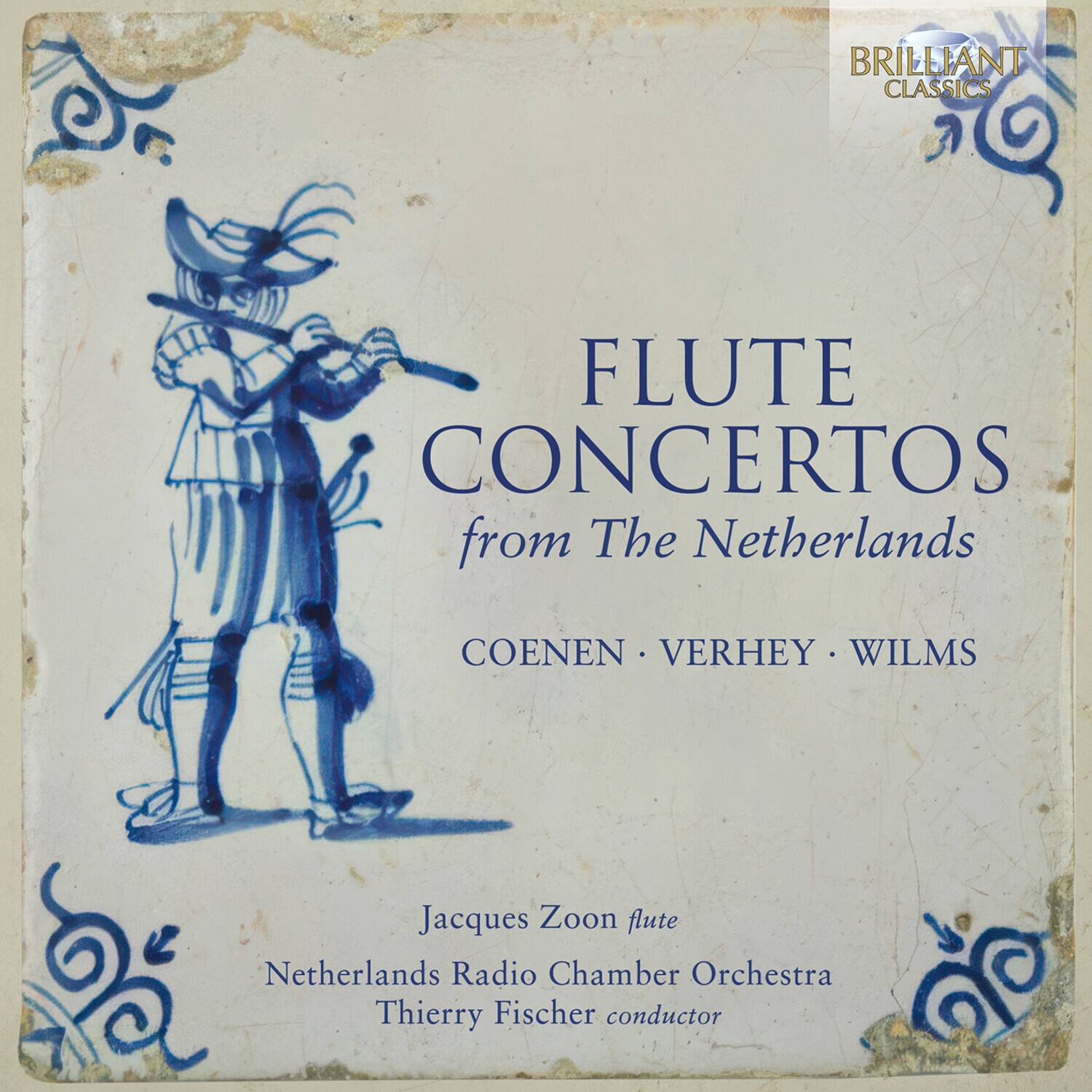 Jacques Zoon - Flute Concertos from the Netherlands – Coenen, Wilms, Verhey   - COMPACT DISCS [CD] price history on PriceWatchPro