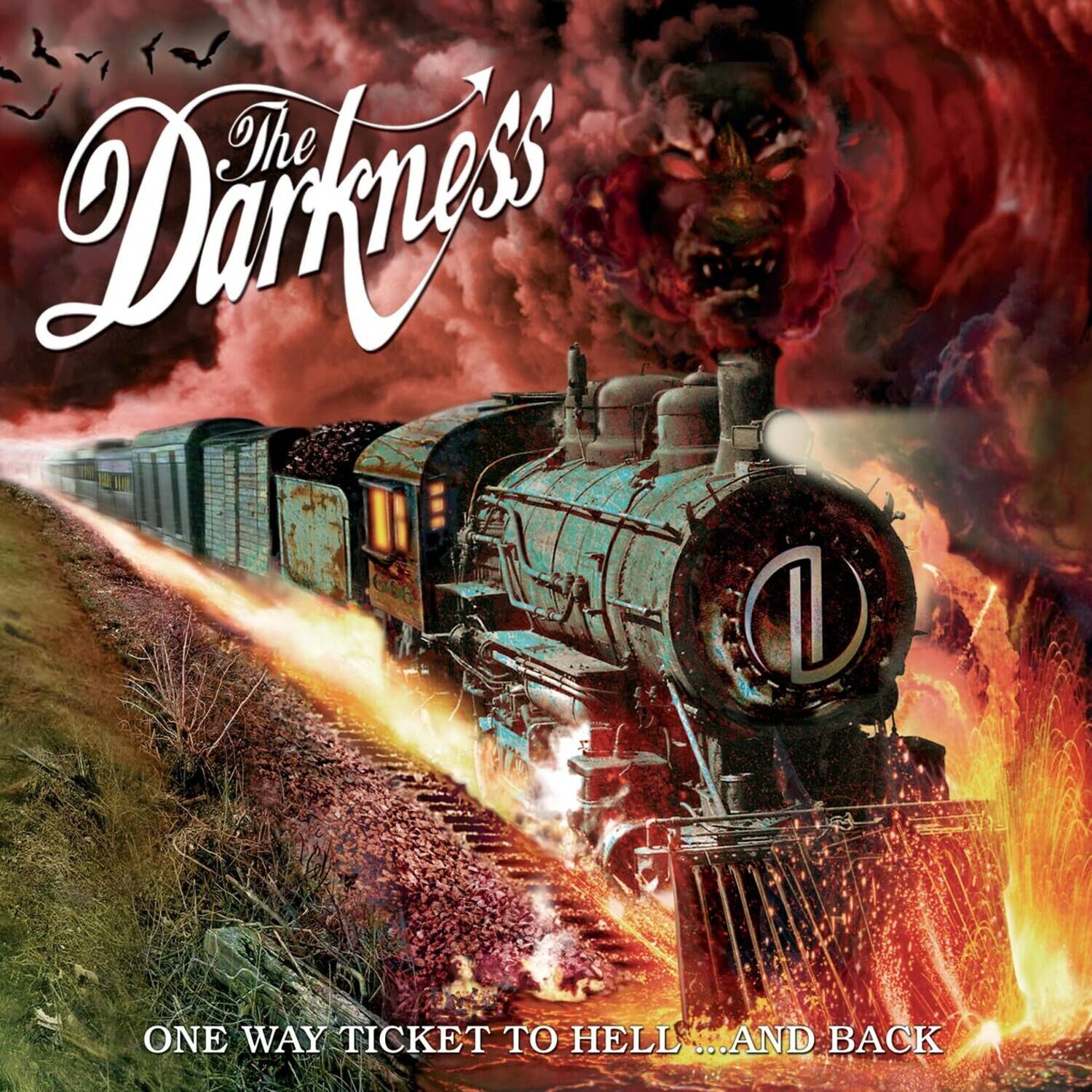 The Darkness  
ONE WAY TICKET TO HELL ...AND BACK