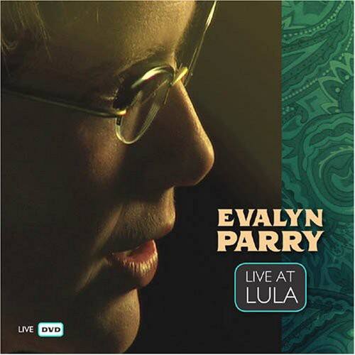 Front. Evalyn Parry - Live at Lula   - DVD.