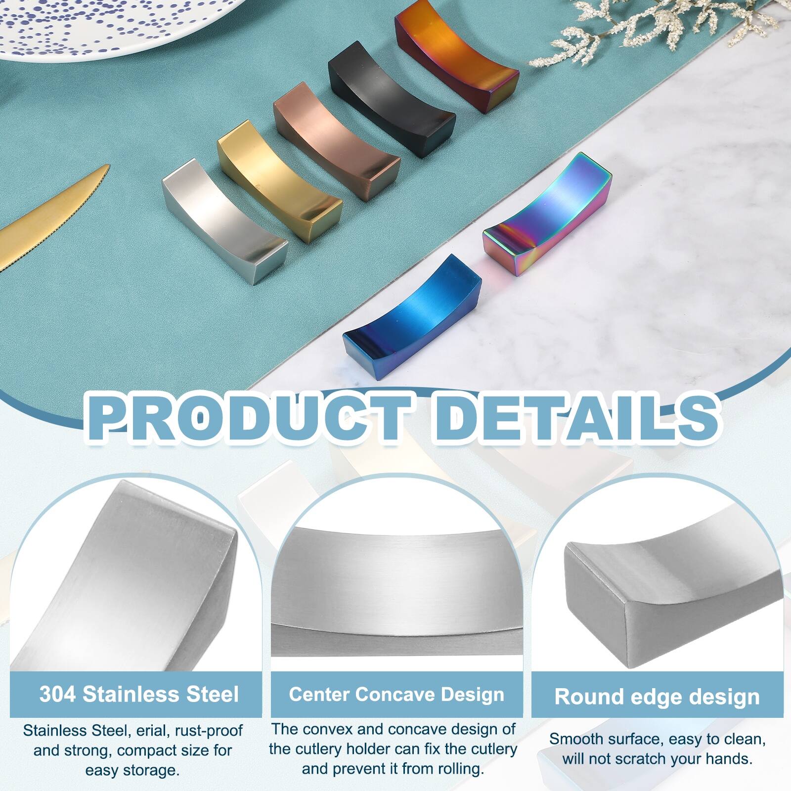 PRODUCT DETAILS

304 Stainless Steel
Stainless Steel, erial, rust-proof and strong, compact size for easy storage.

Center Concave Design
The convex and concave design of the cutlery holder can fix the cutlery and prevent it from rolling.

Round edge design
Smooth surface, easy to clean, will not scratch your hands.