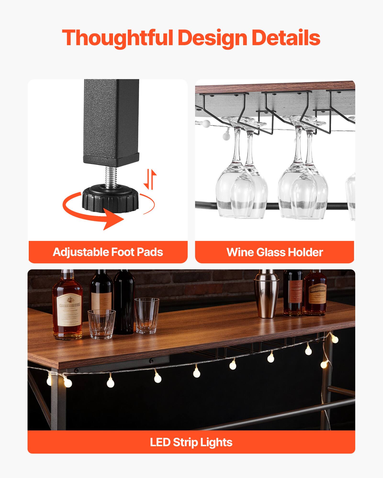 Thoughtful Design Details

- Adjustable Foot Pads
- Wine Glass Holder
- LED Strip Lights