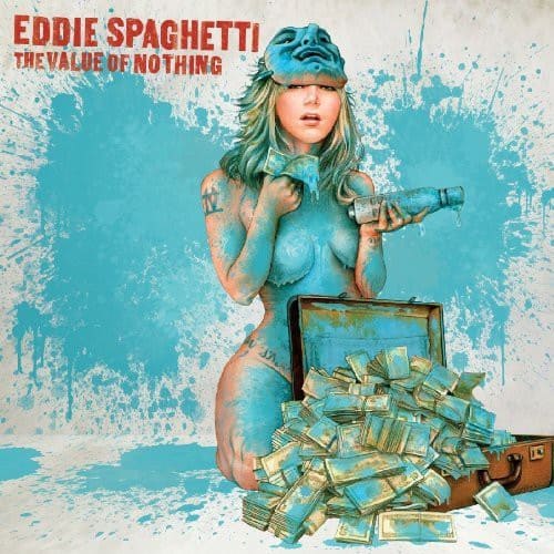 Eddie Spaghetti - The Value Of Nothing   - COMPACT DISCS [CD] price history on PriceWatchPro