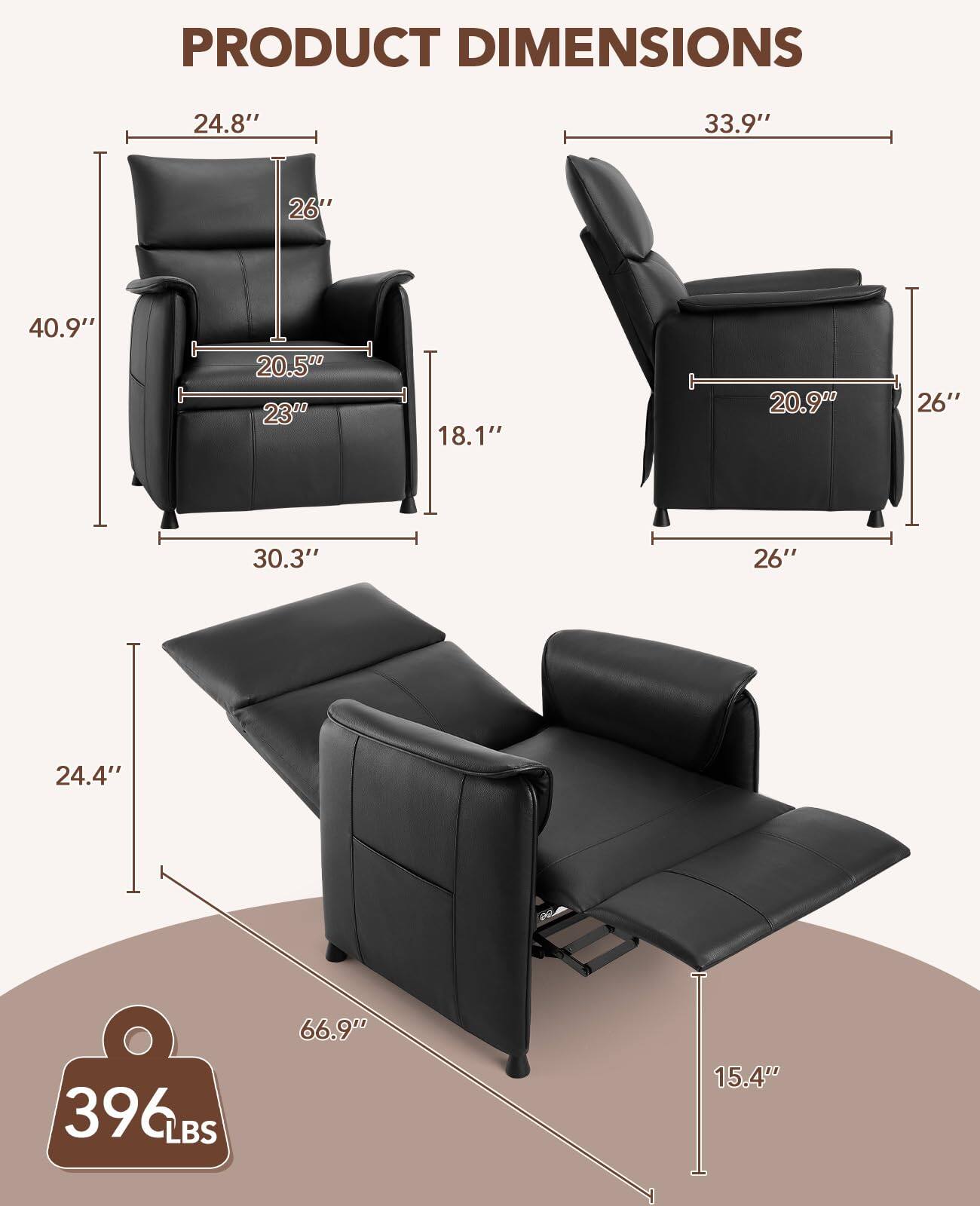 PRODUCT DIMENSIONS

- Height: 40.9"
- Width: 33.9"
- Depth: 30.3"
- Seat Height: 18.1"
- Seat Depth: 20.5"
- Back Height: 24.8"
- Armrest Height: 26"
- Footrest Height: 24.4"
- Overall Length: 66.9"
- Weight Capacity: 396 LBS