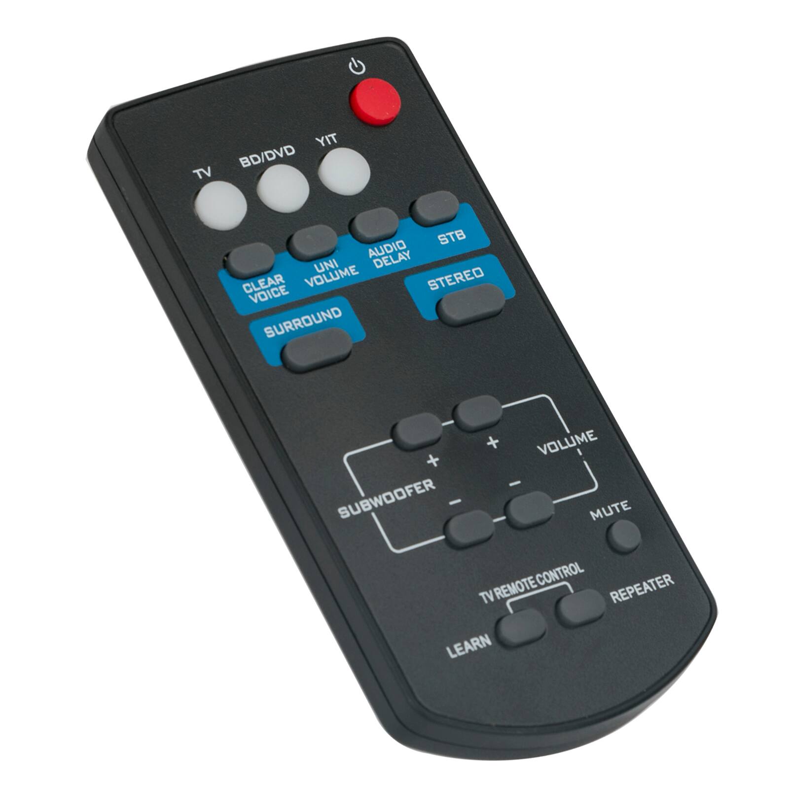 YIT BD/DVD TV STB AUDIO UNI DELAY CLEAR VOLUME STEREO VOICE SURROUND + VOLUME + SUBWOOFER MUTE CONTROL TV REMOTE REPEATER LEARN