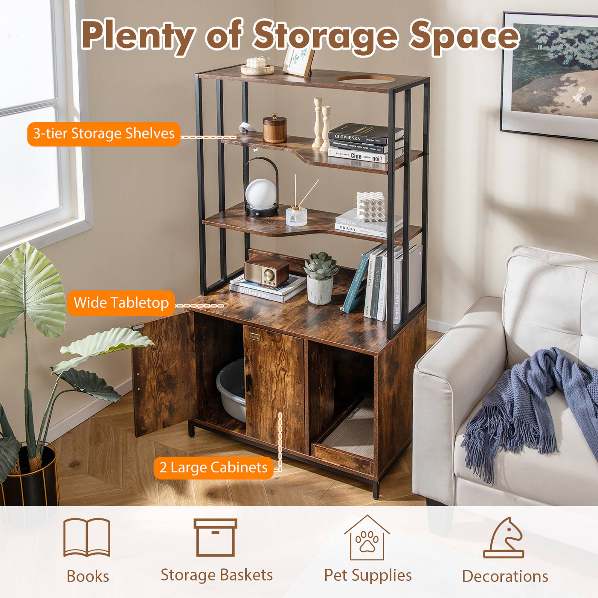 Plenty of Storage Space

- 3-tier Storage Shelves
- Wide Tabletop
- 2 Large Cabinets

Books
Storage Baskets
Pet Supplies
Decorations