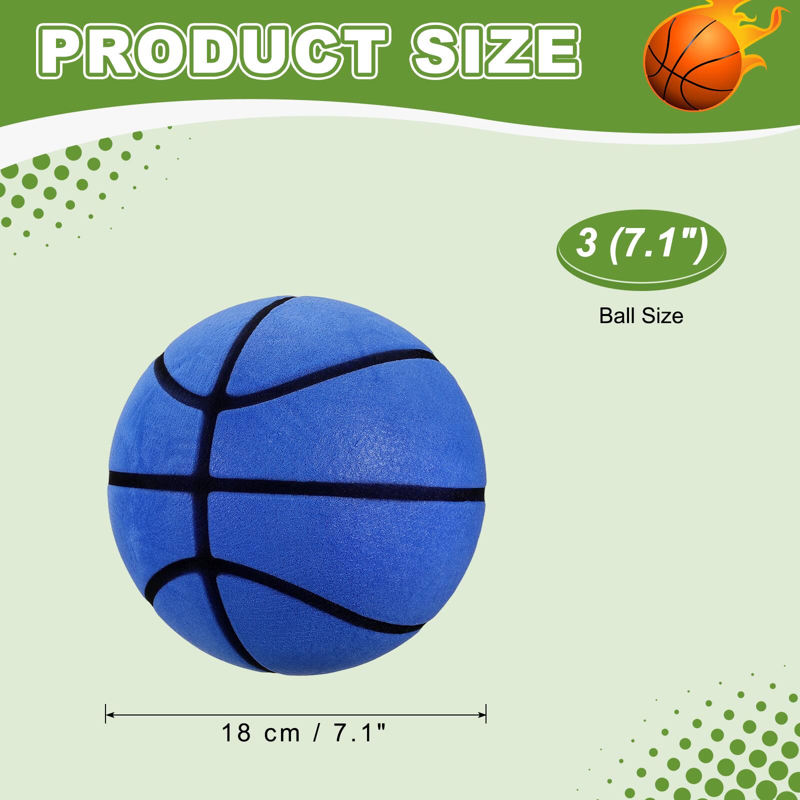 PRODUCT SIZE 3 (7.1")  
Ball Size: 18 cm / 7.1"