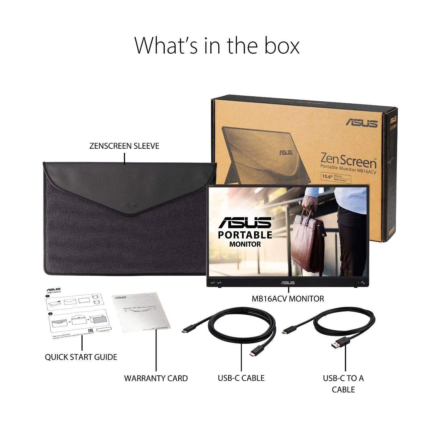 What's in the box ASUS 15 m ZENSCREEN SLEEVE S Zen Screen Portable Monitor MB16ACV MB 15.6 cs ASUS PORTABLE MONITOR IGUS POE alm MB16ACV MONITOR VM QUICK START GUIDE WARRANTY CARD USB-C CABLE USB-C TO A CABLE