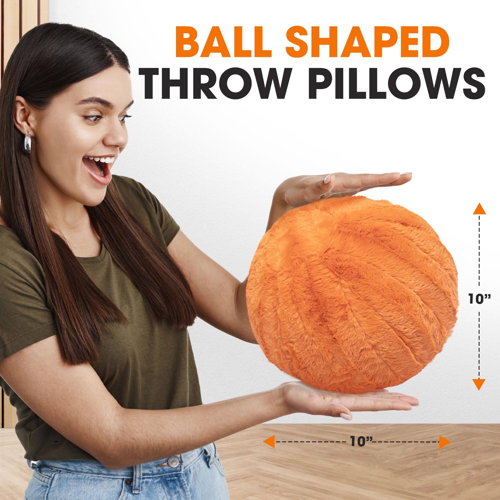 BALL SHAPED THROW PILLOWS

10"