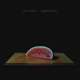 Kid Dakota - Denervation - VINYL LP
