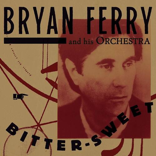 Bryan Ferry - Bitter-sweet   - COMPACT DISCS [CD]