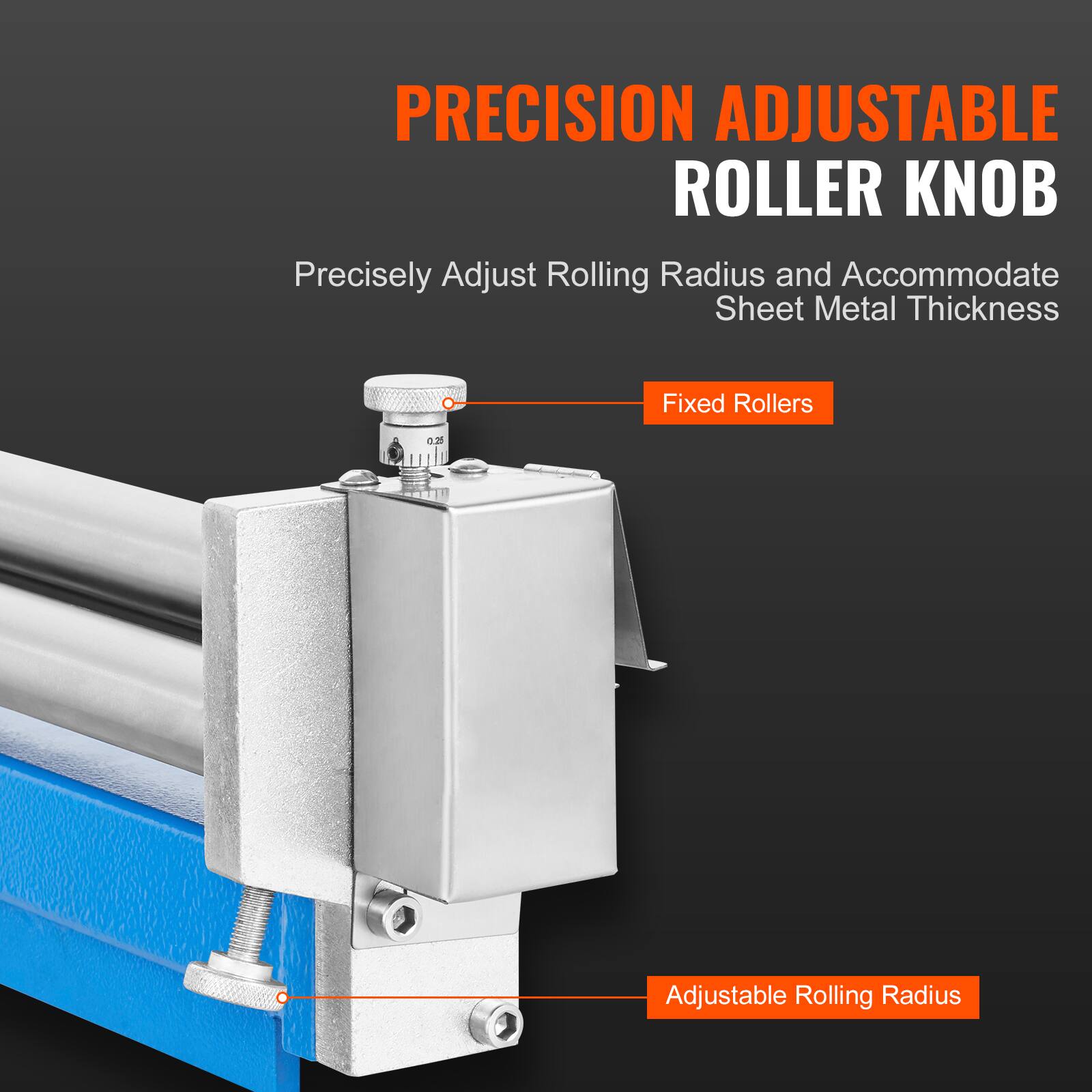 PRECISION ADJUSTABLE ROLLER KNOB

Precisely Adjust Rolling Radius and Accommodate Sheet Metal Thickness

Fixed Rollers

Adjustable Rolling Radius