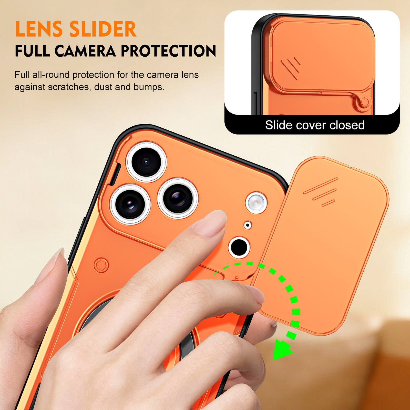 LENS SLIDER  
FULL CAMERA PROTECTION  

Full all-round protection for the camera lens against scratches, dust and bumps.  

Slide cover closed