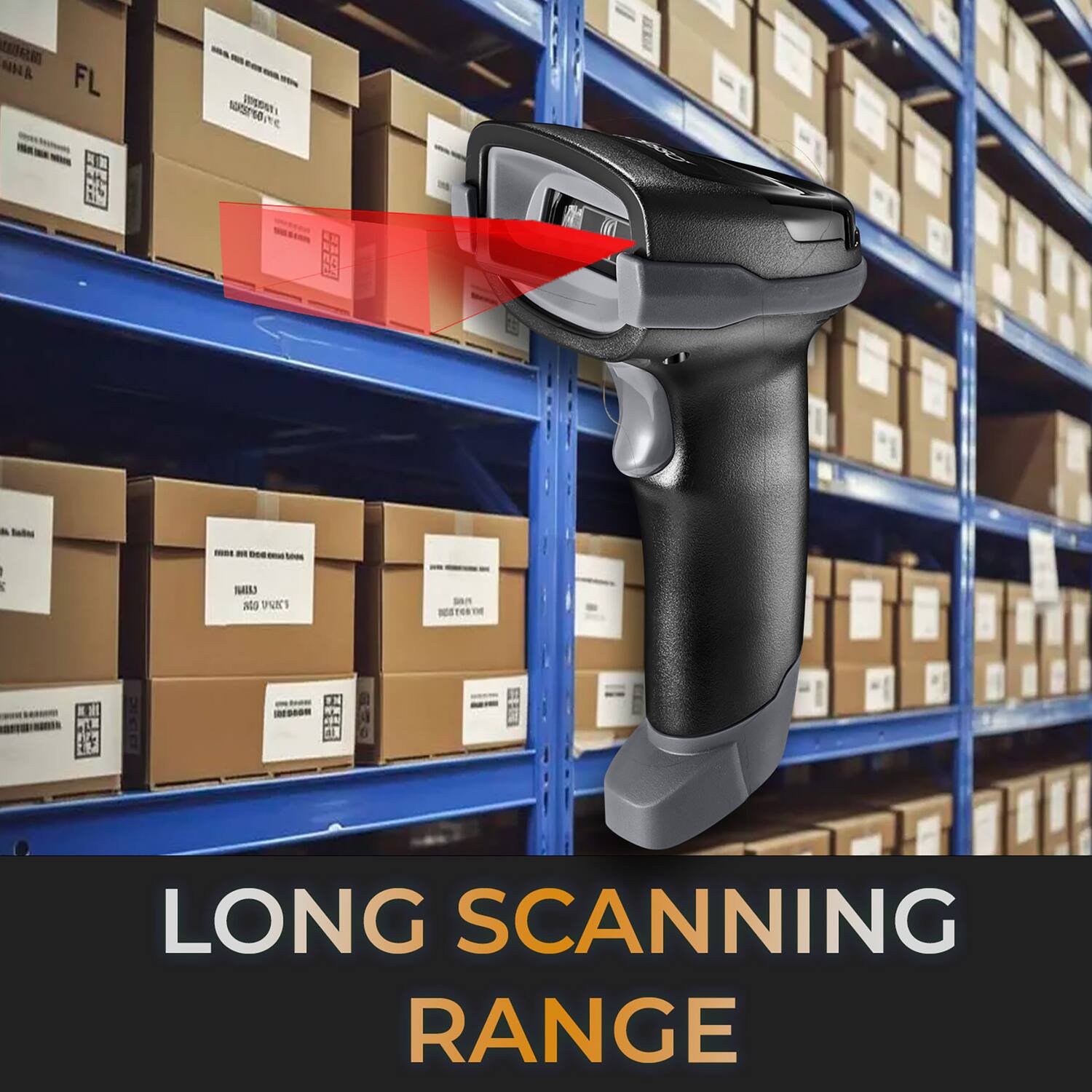 LONG SCANNING RANGE