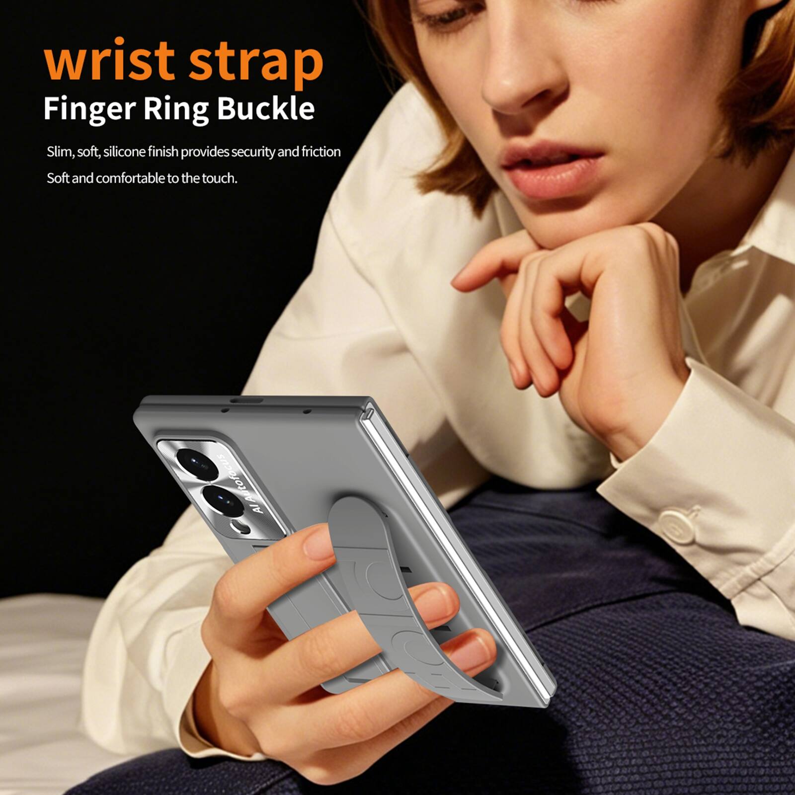 wrist strap  
Finger Ring Buckle  
Slim, soft, silicone finish provides security and friction  
Soft and comfortable to the touch.