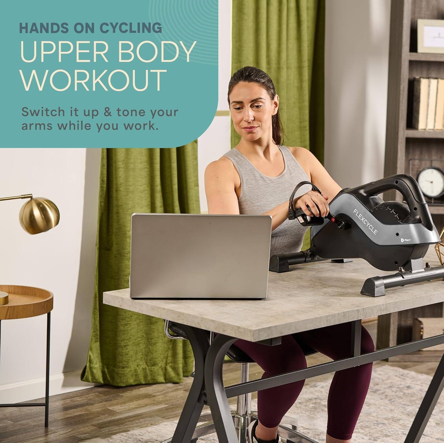 HANDS ON CYCLING  
UPPER BODY WORKOUT  

Switch it up & tone your arms while you work.  

FLEXCYCLE