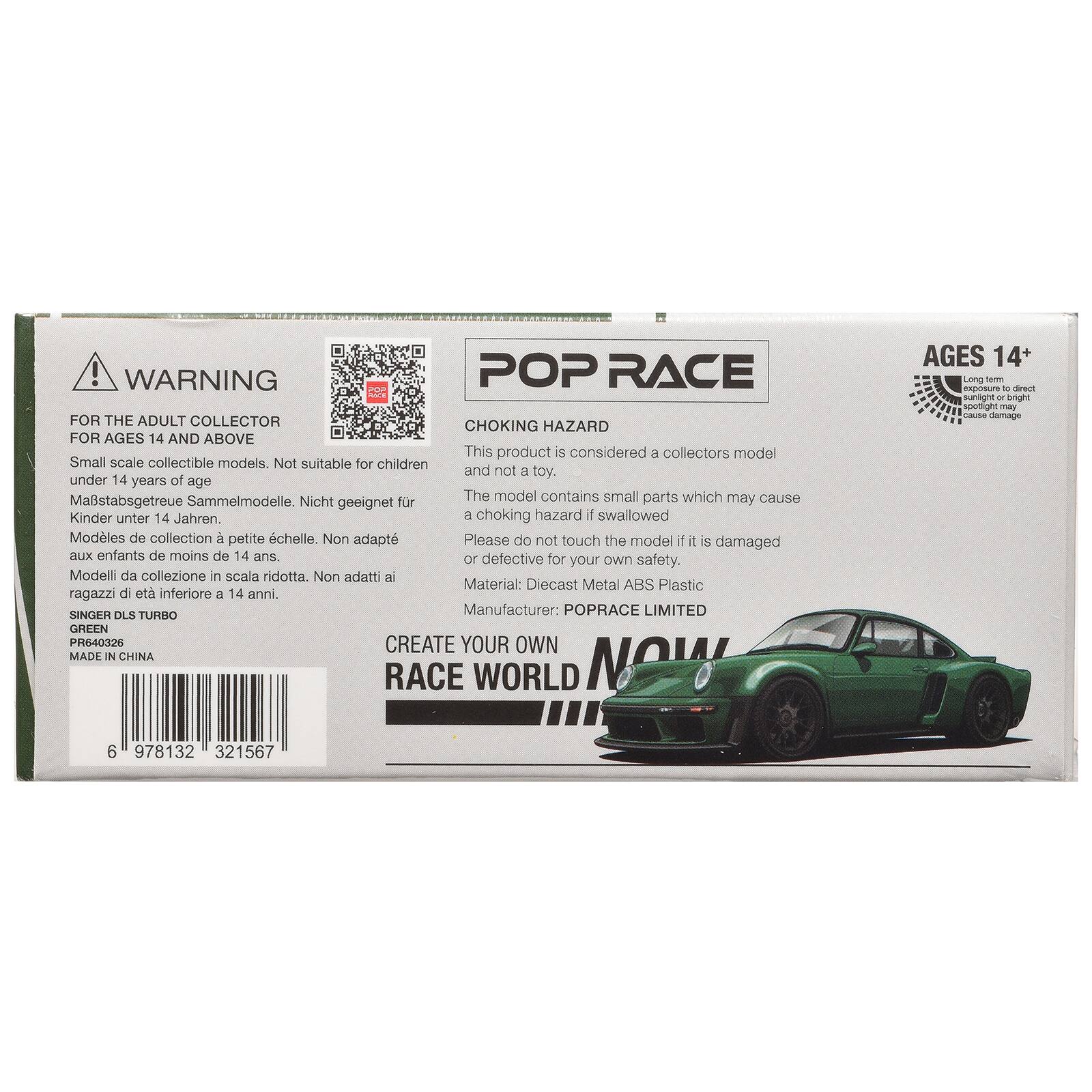 ! WARNING  
POP RACE  
FOR THE ADULT COLLECTOR  
CHOKING HAZARD FOR AGES 14 AND ABOVE  
This product is considered a collectors model. Small scale collectible models. Not suitable for children and not a toy. under 14 years of age  
Mastabsgetreue Sammelmodelle. Nicht geeignet für Kinder unter 14 Jahren.  
Modèles de collection à petite échelle. Non adaptés aux enfants de moins de 14 ans.  
Modelli da collezione in scala ridotta. Non adatti ai ragazzi di età inferiore a 14 anni.  
SINGER DLS TURBO  
GREEN  
PR640326  
MADE IN CHINA  

Material: Diecast Metal ABS Plastic  
Manufacturer: POPRACE LIMITED  

Please do not touch the model if it is damaged or defective for your own safety.  

AGES 14+  
Long term exposure to direct sunlight or bright spotlight may cause damage