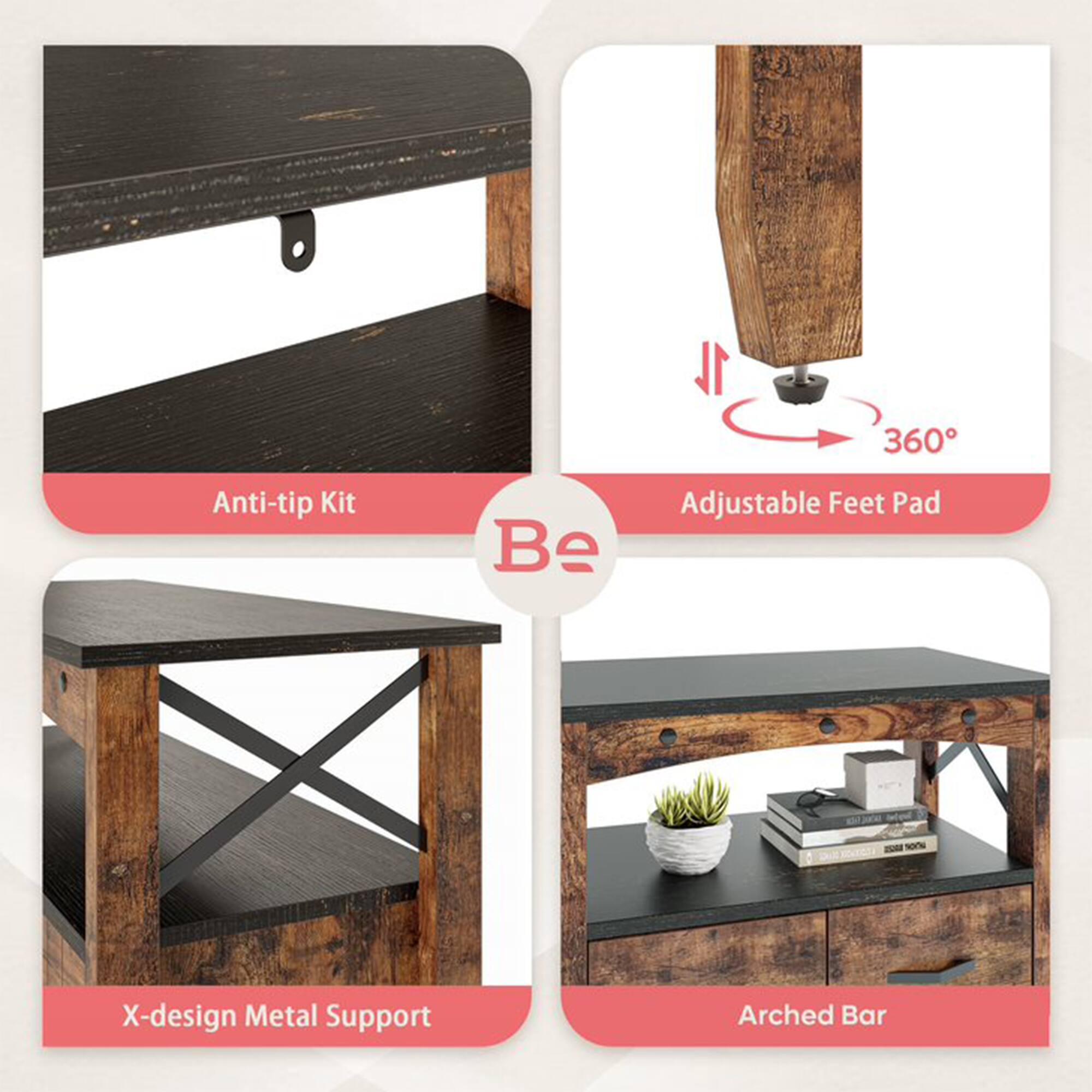 1. Anti-tip Kit
2. Adjustable Feet Pad
3. X-design Metal Support
4. Arched Bar