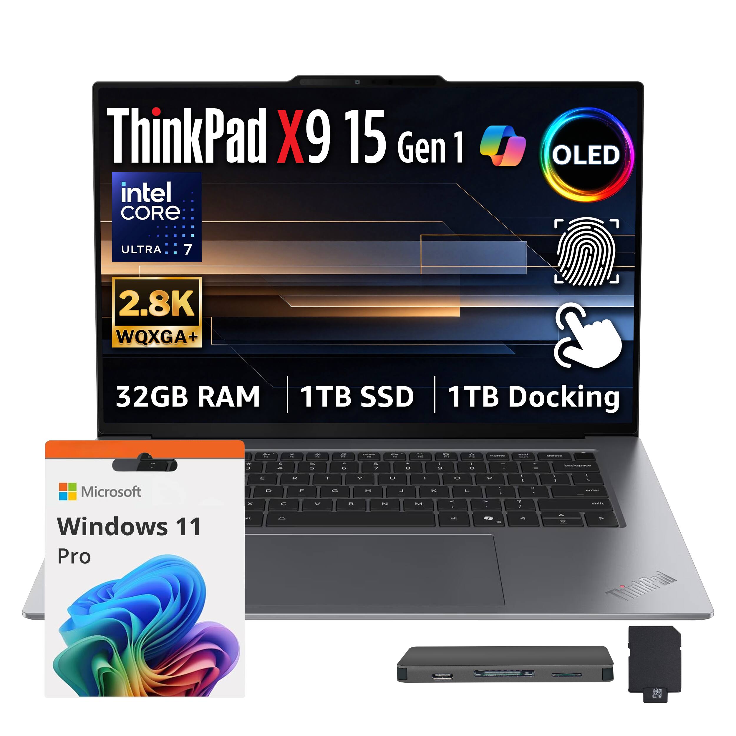 ThinkPad X9 15 Gen 1 OLED  
Intel Core Ultra 7  
2.8K WQXGA+  
32GB RAM  
1TB SSD  
1TB Docking  

Microsoft Windows 11 Pro