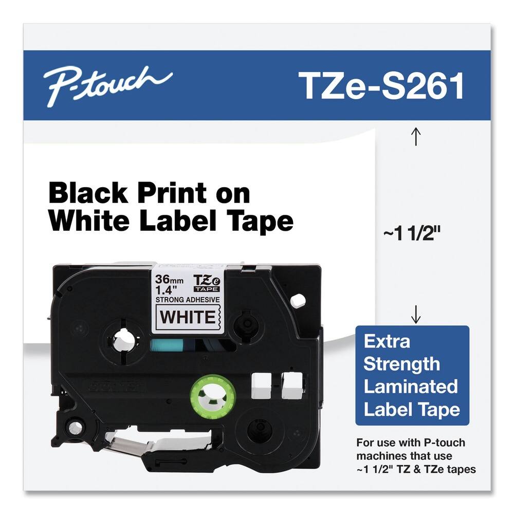 P-touch  
TZe-S261  

Black Print on White Label Tape  

~1 1/2" (36mm)  

Extra Strength Laminated Label Tape  

For use with P-touch machines that use ~1 1/2" TZ & TZe tapes