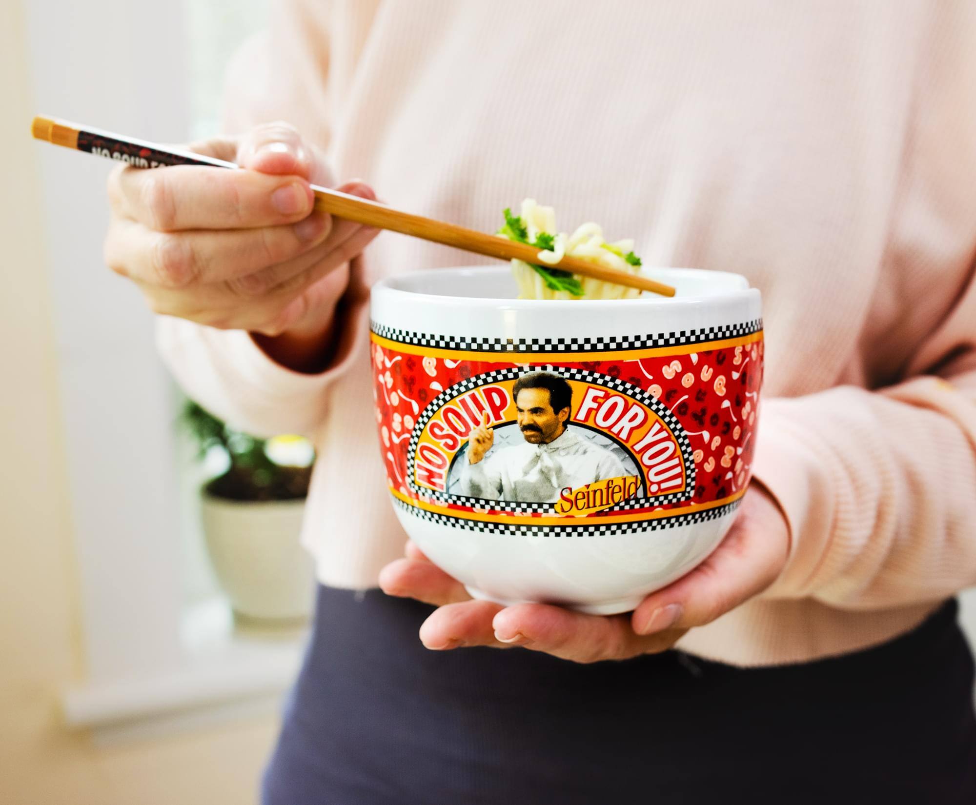 NO SOUP FOR YOU!  
Seinfeld