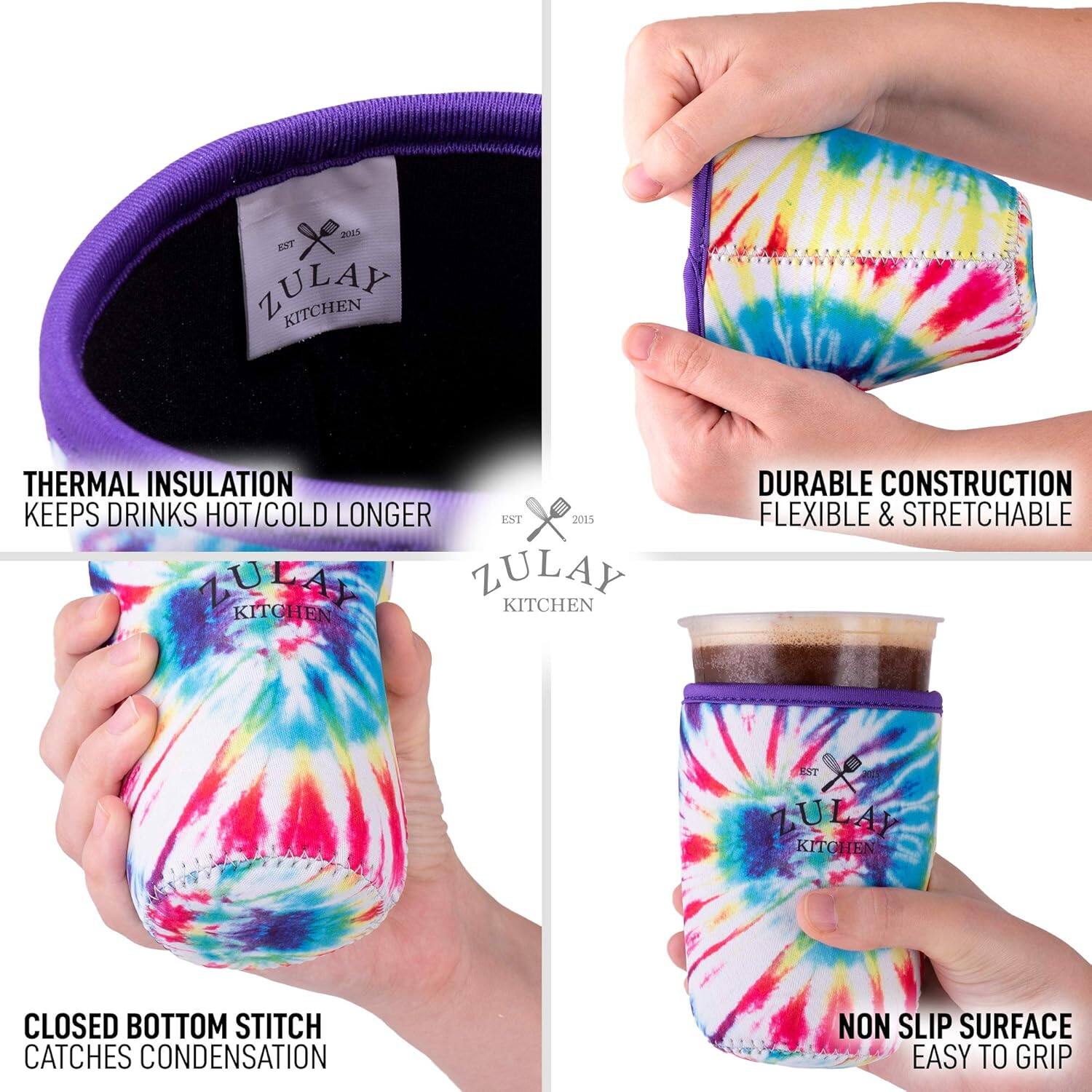 ZULAY KITCHEN

THERMAL INSULATION  
KEEPS DRINKS HOT/COLD LONGER

DURABLE CONSTRUCTION  
FLEXIBLE & STRETCHABLE

CLOSED BOTTOM STITCH  
CATCHES CONDENSATION

NON SLIP SURFACE  
EASY TO GRIP