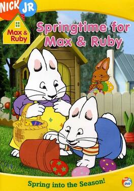 Max & Ruby - Max & Ruby: Springtime for Max & Ruby - DVD