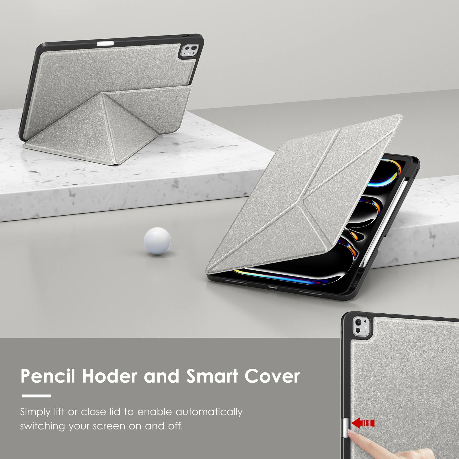 Pencil Holder and Smart Cover

Simply lift or close lid to enable automatically switching your screen on and off.
