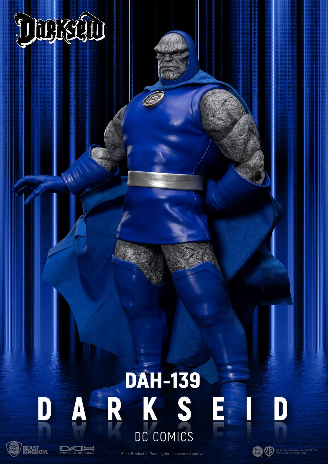 Dah-139 Darkseid Dskd D Dhk A K Dc Comics Fld Beast D A

- E Dc Kingdom. Ovnrmic Ction Herdes

Final Product Is Pending for Licensor's Approval Wb - Pld - + E Ng