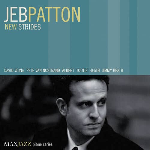 Jeb Patton - New Strides   - COMPACT DISCS [CD] price history on PriceWatchPro