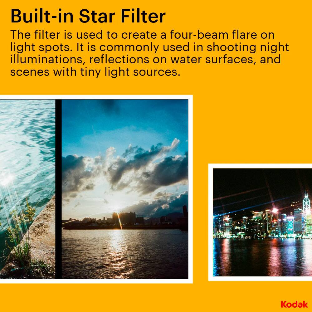 Built-in Star Filter
The filter is used to create a four-beam flare on light spots. It is commonly used in shooting night illuminations, reflections on water surfaces, and scenes with tiny light sources.

Kodak