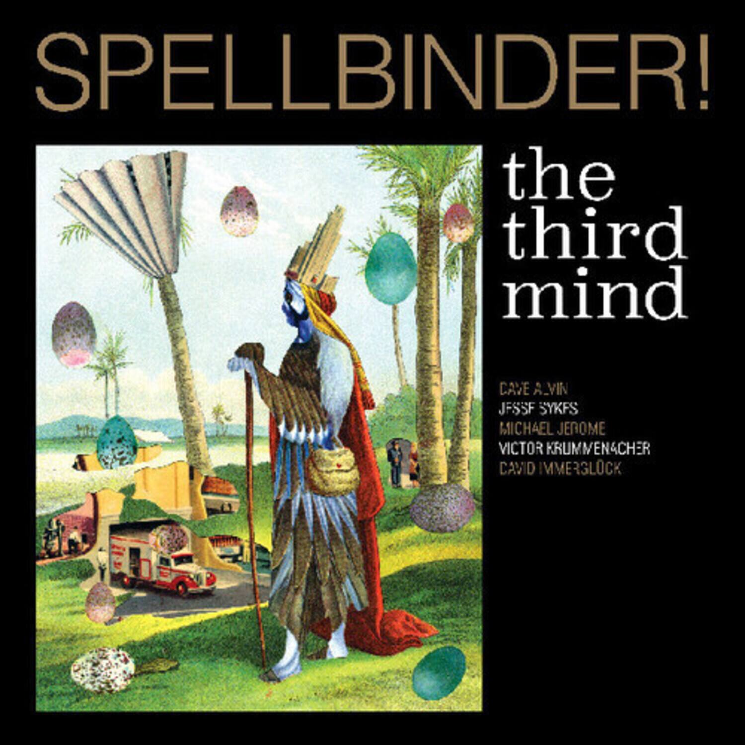 SPELLBINDER!  
the third mind  

CAVE A_VIN  
JFSSF SYKFS  
MICHAEL JENOME  
VICTOR KRUMMENACHER  
DAVID IMMERGLOCK