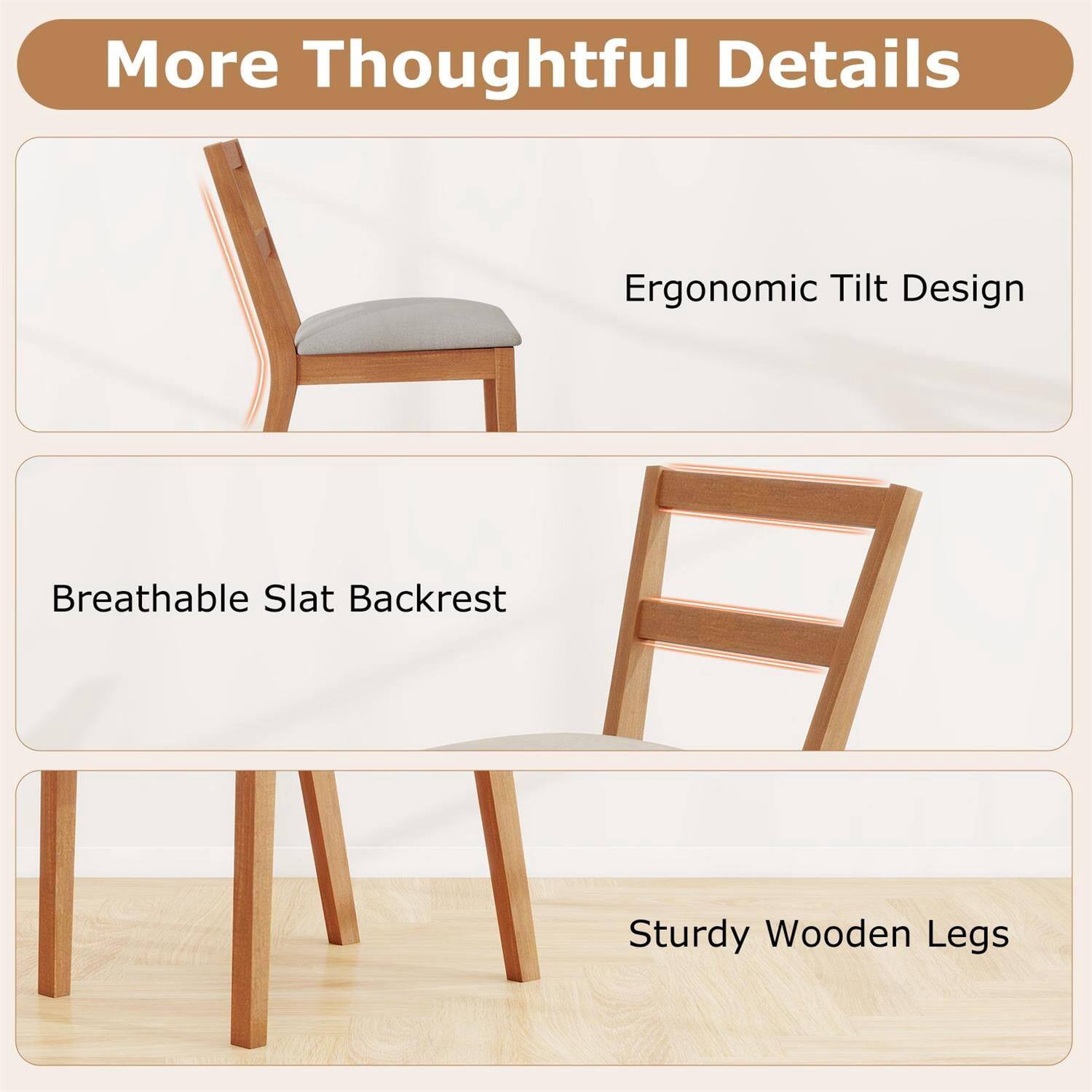 More Thoughtful Details

- Ergonomic Tilt Design
- Breathable Slat Backrest
- Sturdy Wooden Legs