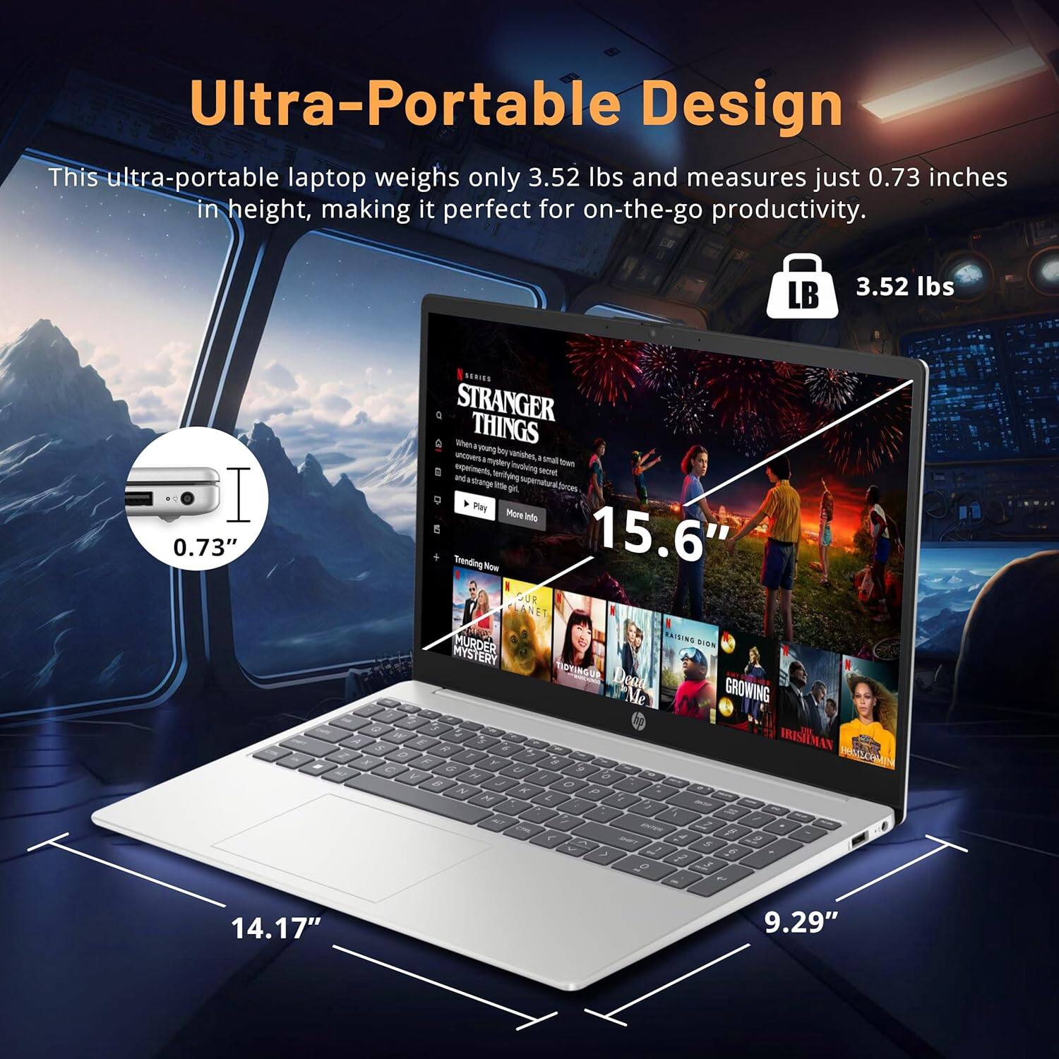 Ultra-Portable Design
This ultra-portable laptop weighs only 3.52 lbs and measures just 0.73 inches in height, making it perfect for on-the-go productivity.
3.52 lbs
0.73"
15.6"
14.17"
9.29"