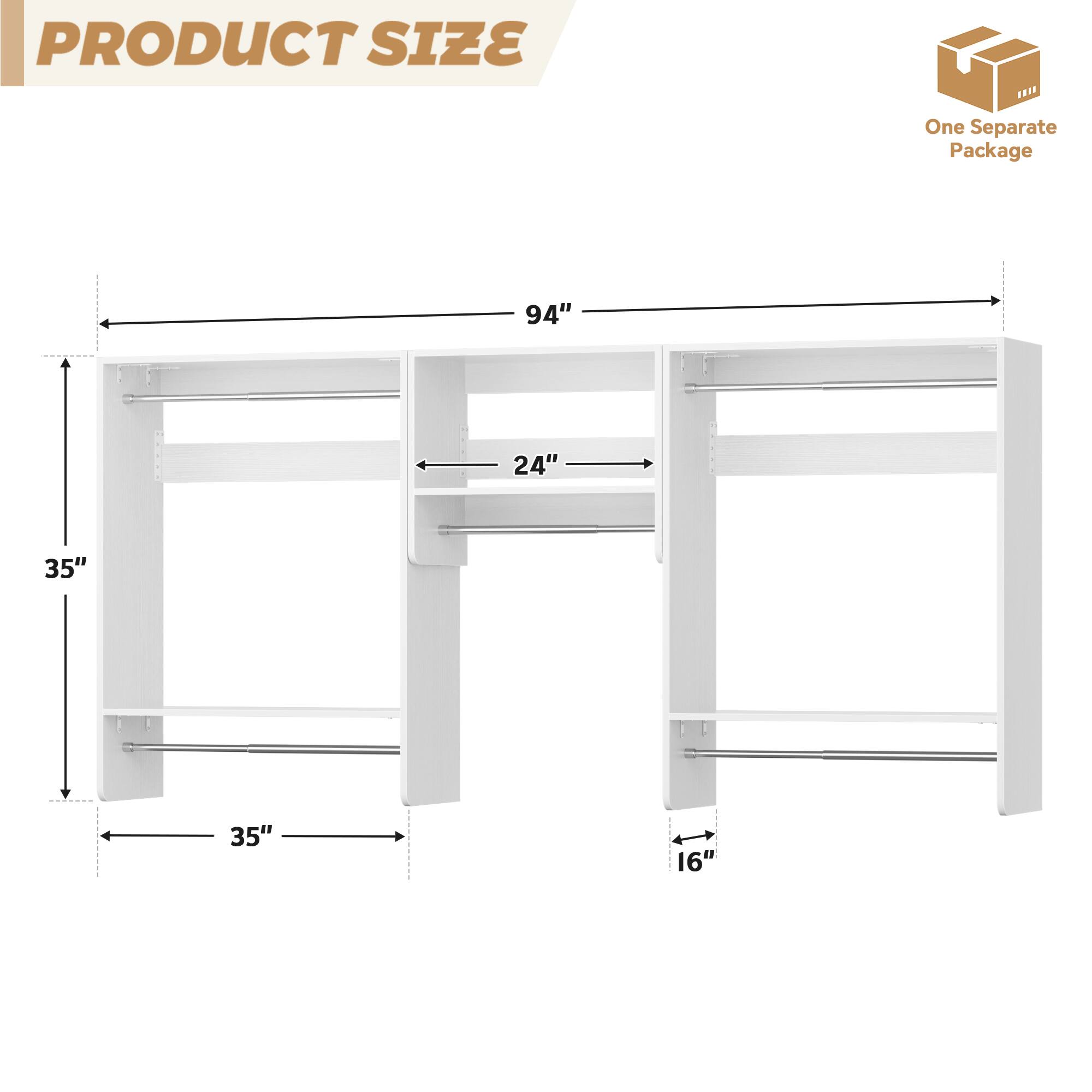 PRODUCT SIZE  
One Separate Package  
94" 24" 35" 35" 16"