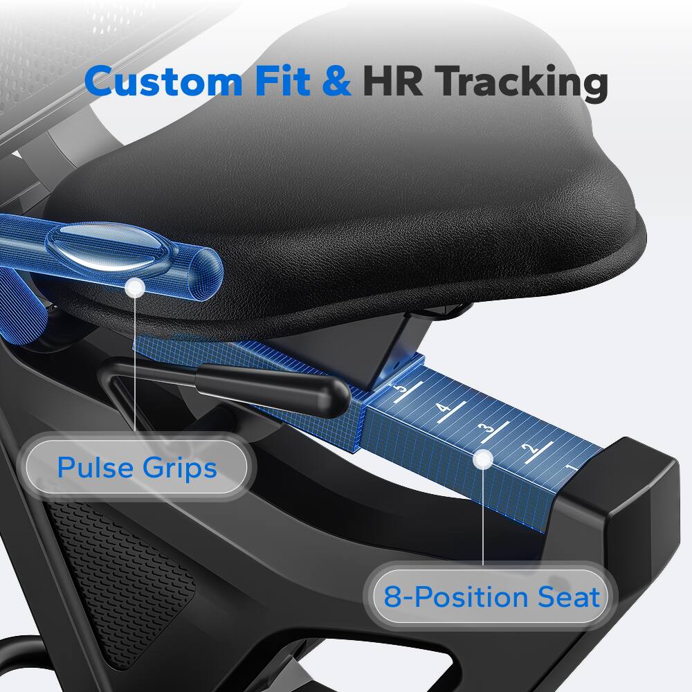Custom Fit & HR Tracking  
Pulse Grips  
8-Position Seat