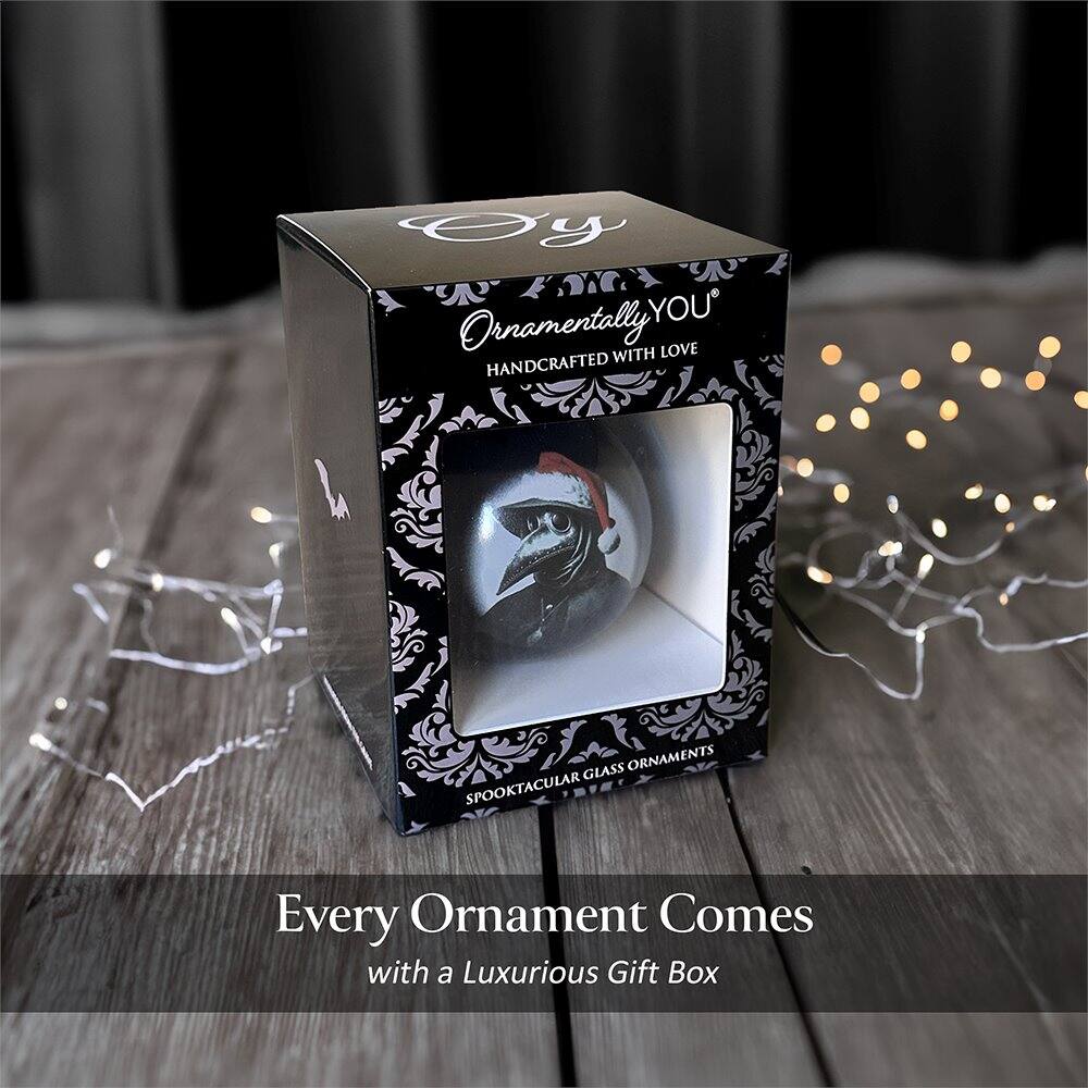 Ornamentally YOU  
HANDCRAFTED WITH LOVE  
SPOOKTACULAR GLASS ORNAMENTS  

Every Ornament Comes  
with a Luxurious Gift Box