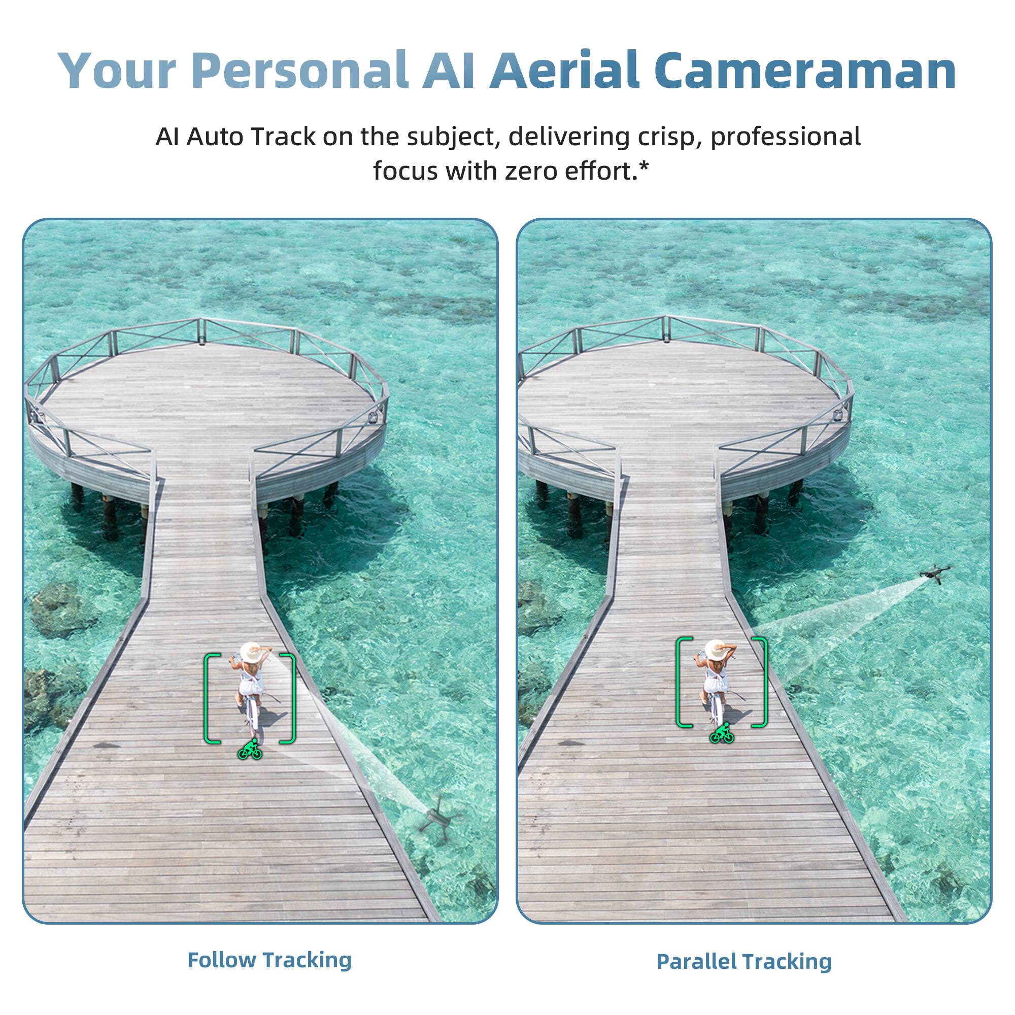 Your Personal AI Aerial Cameraman

AI Auto Track on the subject, delivering crisp, professional focus with zero effort.*

Follow Tracking

Parallel Tracking