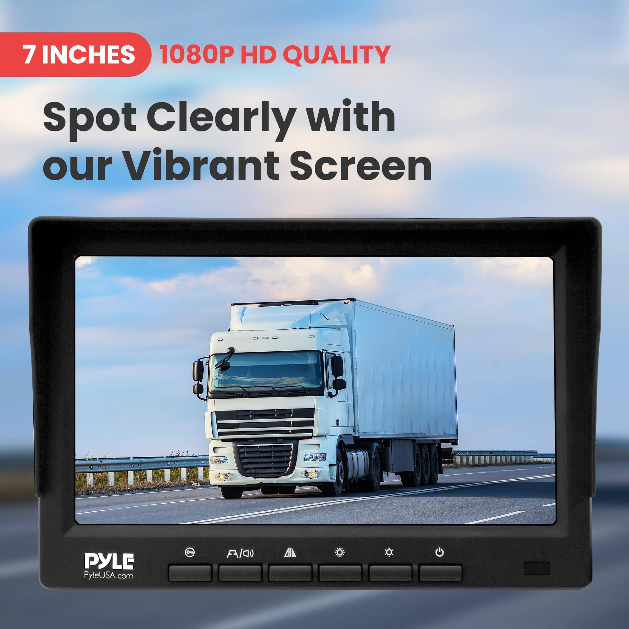 7 INCHES  
1080P HD QUALITY  
Spot Clearly with our Vibrant Screen  
PYLE  
PyleUSA.com