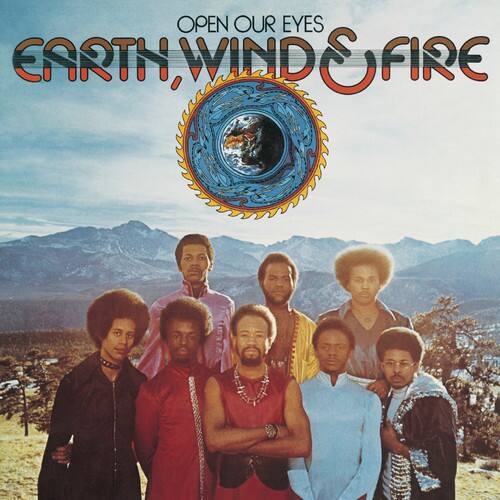 OPEN OUR EYES  
EARTH, WIND & FIRE
