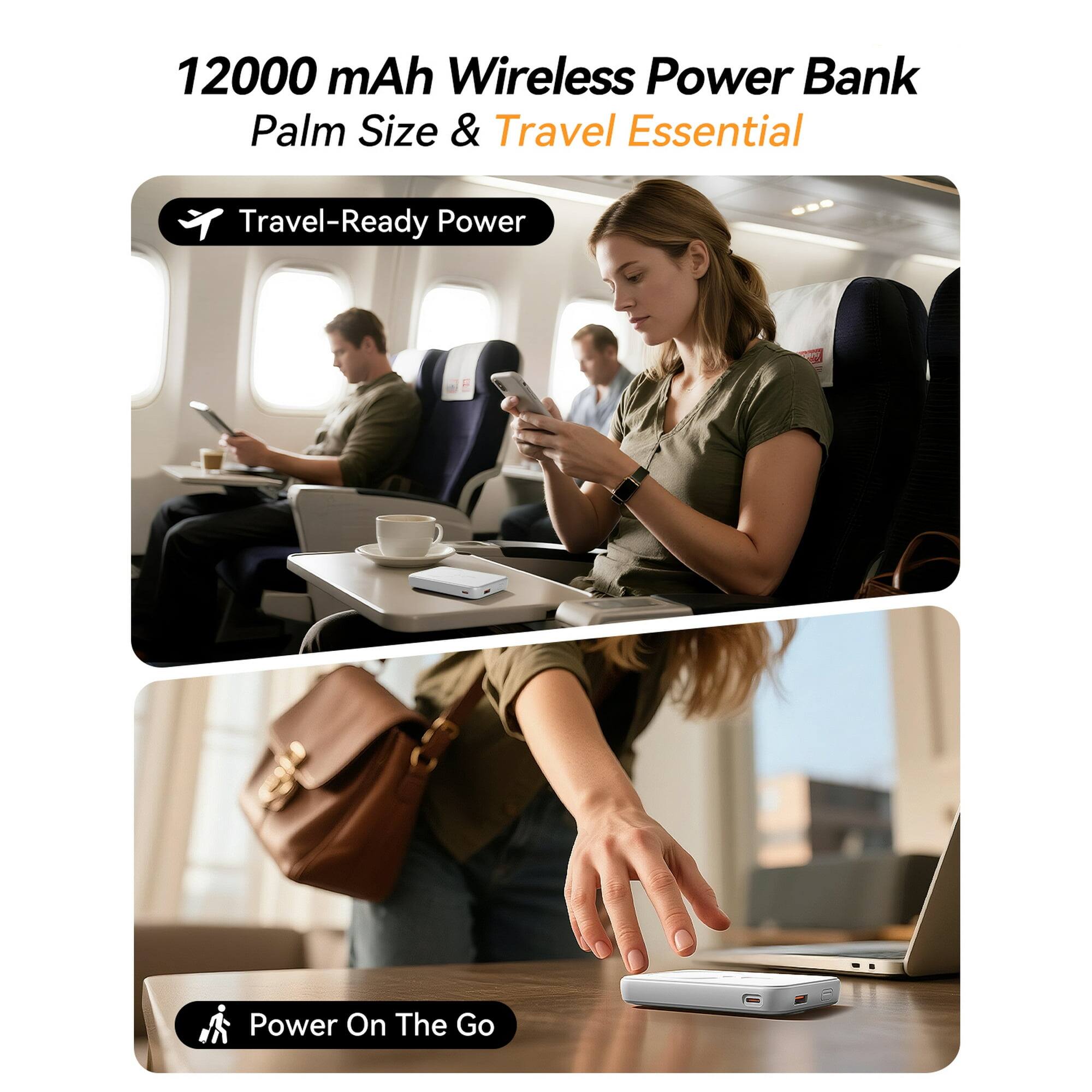 12000 mAh Wireless Power Bank  
Palm Size & Travel Essential  

Travel-Ready Power  

Power On The Go