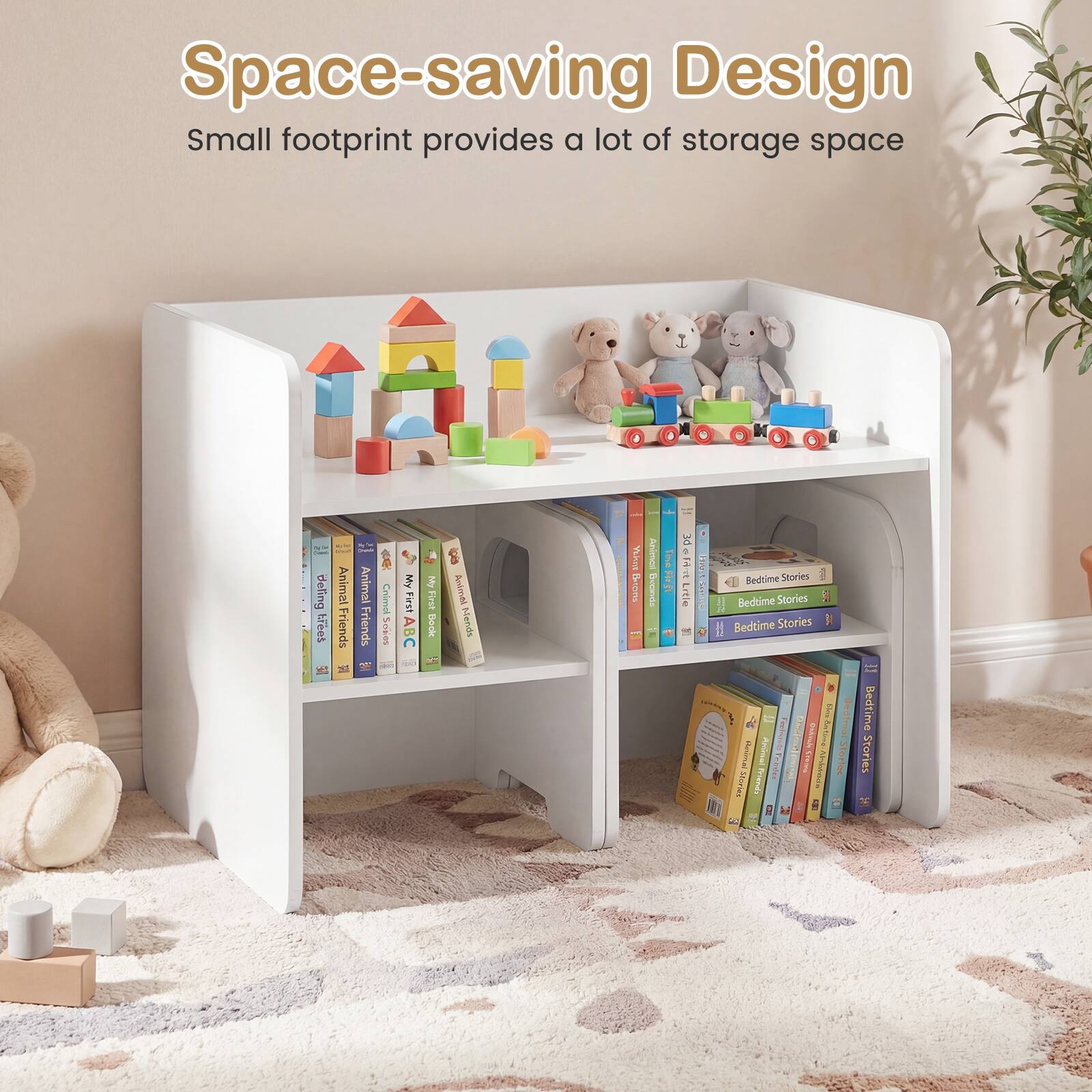 Space-saving Design  
Small footprint provides a lot of storage space  

Animal Friends  
First ABC  
My First Book  
Bedtime Stories  
Bedtime Stories  
Bedtime Stories