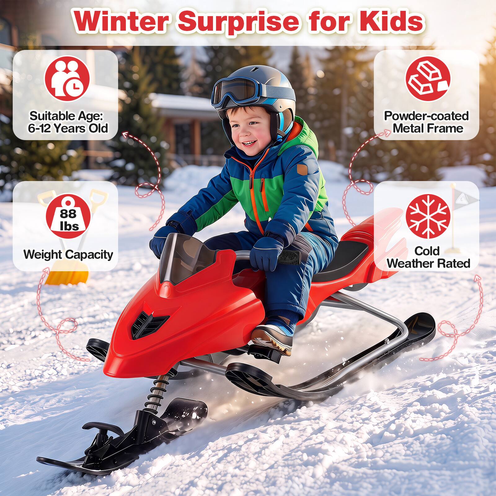Winter Surprise for Kids

Suitable Age: 6-12 Years Old

Powder-coated Metal Frame

88 lbs Weight Capacity

Cold Weather Rated