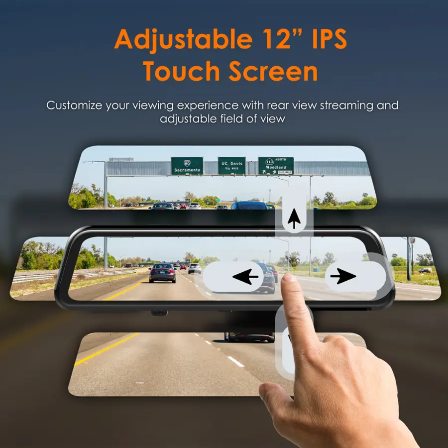 Adjustable 12" IPS Touch Screen Customize your viewing experience with rear view streaming and adjustable field of view. Sacramento UC Davis.